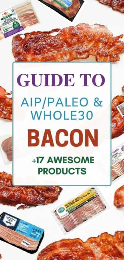Bacon Guide AIP Paleo Whole30 brands